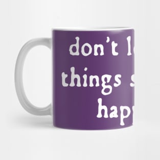 Your Happiness Mug